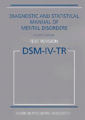 Diagnostic and Statistical Manual Mental Disorders