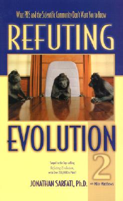 Refuting Evolution 2