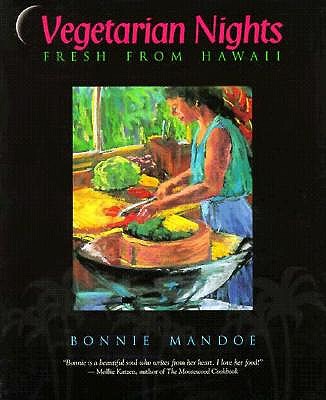 Vegetarian Nights: Fresh from Hawaii