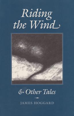 Riding the Wind & Other Tales