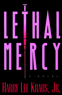Lethal Mercy