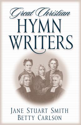 Image for Great Christian Hymn Writers