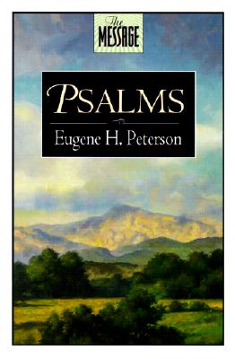 The Message: Psalms