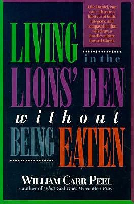 Image for Living in the Lions' Den Without Being Eaten Living in the Lions' Den Without Being Eaten