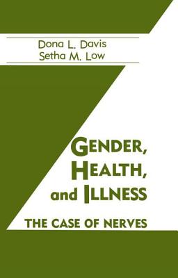 Gender, Health And Illness (HEALTH CARE FOR WOMEN INTERNATIONAL)