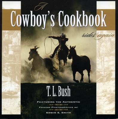 Image for A Cowboy's Cookbook Rides Again A Cowboy's Cookbook Rides Again