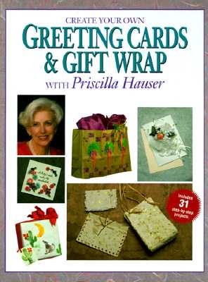 Image for Create Your Own Greeting Cards & Gift Wrap With Priscilla Hauser
