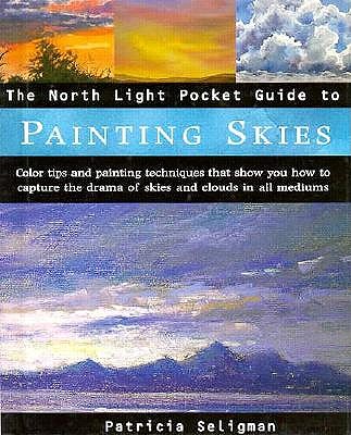 Image for The North Light Pocket Guide to Painting Skies (North Light Pocket Guides)