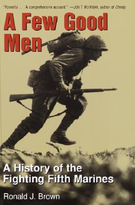Image for A Few Good Men: A History of the Fighting Fifth Marines
