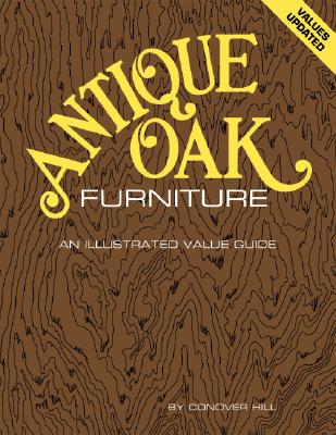 Image for Antique Oak Furniture: An Illustrated Value Guide