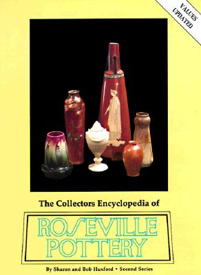 Image for The Collectors Encyclopedia of ROSEVILLE POTTERY Second Series