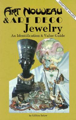 Image for Art Nouveau and Art Deco Jewelry: An Identification and Value Guide