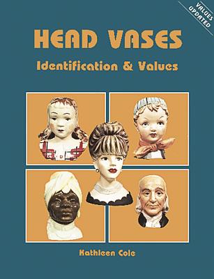 Image for Head Vases (Identification & Values (Collector Books))