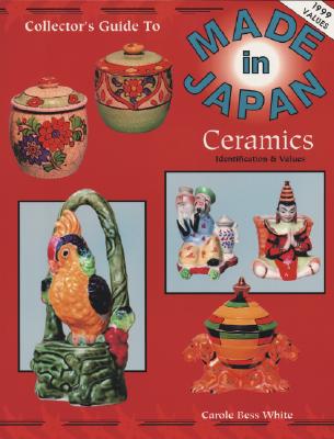 Image for The Collector's Guide to Made in Japan Ceramics: Identification & Values