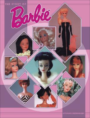Image for The Story of Barbie The Story of Barbie