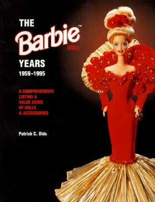 Image for The Barbie Doll Years, 1959-1995: A Comprehensive Listing & Value Guide of Dolls & Accessories