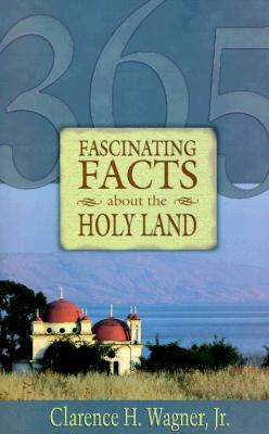 Image for 365 Fascinating Facts About the Holy Land