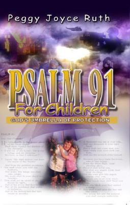 Image for Psalm 91 for Children Psalm 91 for Children