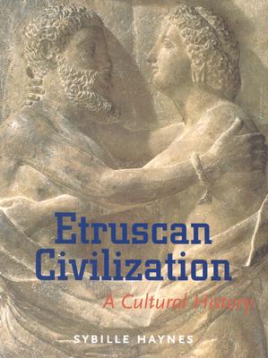 Etruscan Civilization: A Cultural History (Revised)
