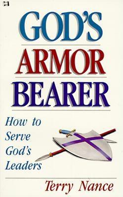 God's Armor Bearer: How to Serve God's Leaders