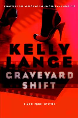 GRAVEYARD SHIFT - A MAXI POOLE MYSTERY