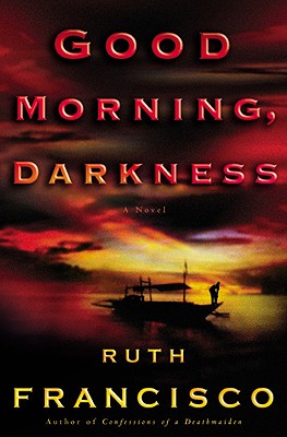 Good Morning Darkness
