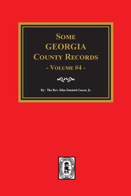 Some Georgia County Records Vol.4