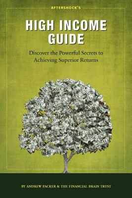 Aftershock's High Income Guide