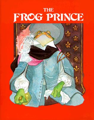 The Frog Prince (Fairy Tale Classics)