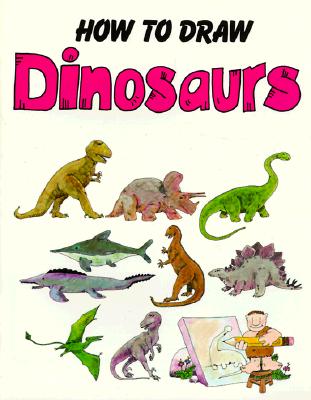 How to Draw Dinosaurs (How to Draw)