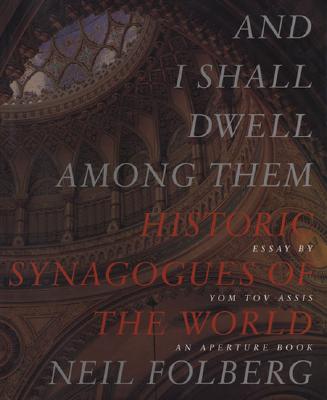Neil Folberg: And I Shall Dwell Among Them