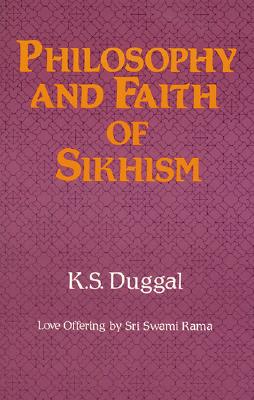 Philosophy and Faith of Sikhism