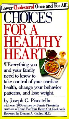 Image for Choices for a Healthy Heart (Comb Binding)