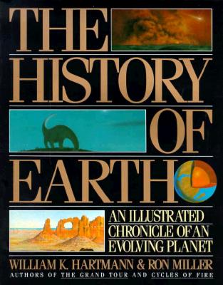 Image for The History of the Earth: An Illustrated Chronicle of Our Planet