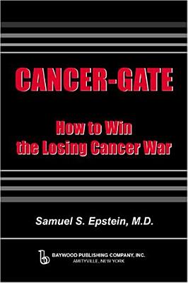 Cancer-Gate: How to Win the Losing Cancer War (Policy, Politics, Health and Medicine) (Policy, Politics, Health and Medicine Series, Vicente Navarro, Series)