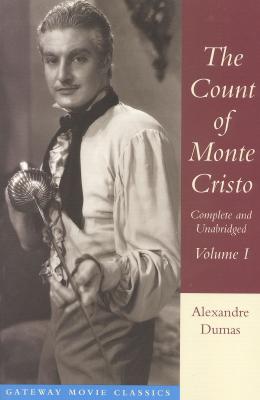 The Count of Monte Cristo, Volume I: Gateway Movie Classics