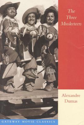 The Three Musketeers (Gateway Movie Classics)