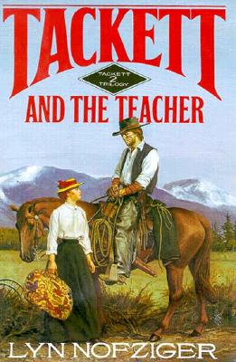 Tackett and The Teacher (Tackett Trilogy No 2)