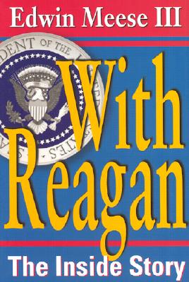 With Reagan The Inside Story