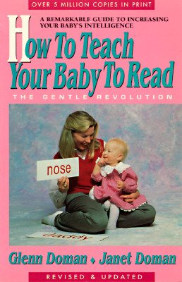 HOW TO TEACH YOUR BABY TO READ The Gentle Revolution