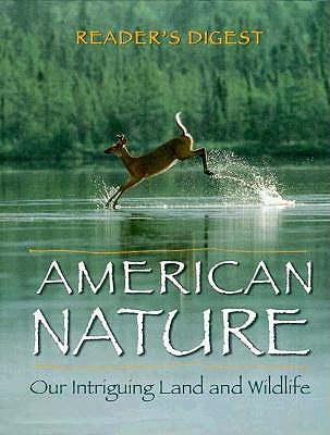American Nature: Our Intriguing Land and Wildlife