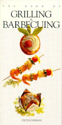 Image for The Book of Grilling and Barbecuing