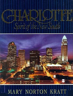 Charlotte: Spirit of the New South