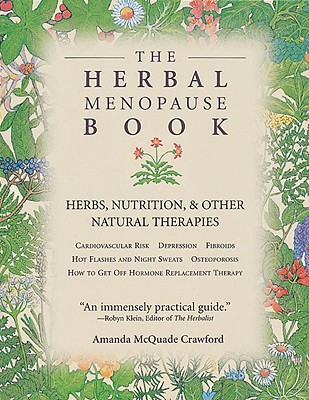 Herbal Menopause Book: Herbs, Nutrition and Other Natural Therapies
