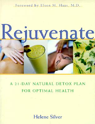 Image for Rejuvenate: A 21-Day Natural Detox Plan for Optimal Health