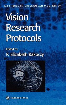 Vision Research Protocols [Methods in Molecular Medicine 47]