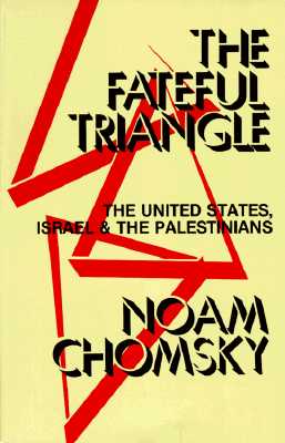 Image for Fateful Triangle: The United States, Israel and the Palestinians