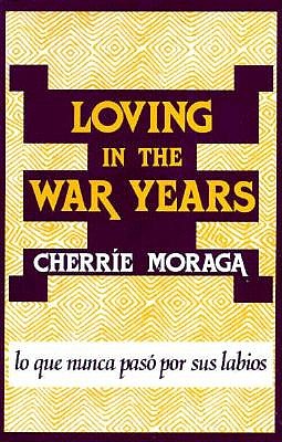 Loving in the War Years Lo Que Nunca Pas Por Sus Labios