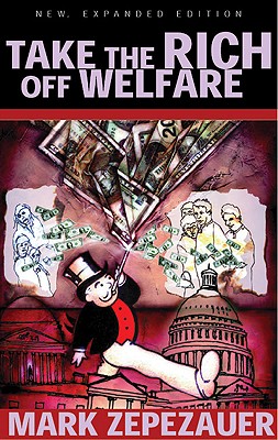 Take the Rich off Welfare