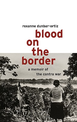 Image for Blood on the Border : A Memoir of the Contra War